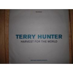 Terry Hunter - Terry Hunter - Harvest For The World - Delirious
