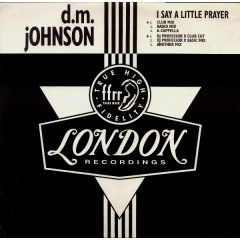 Dm Johnson - Dm Johnson - I Say A Little Prayer - Ffrr