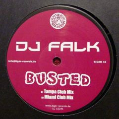 DJ Falk - DJ Falk - Busted - Tiger