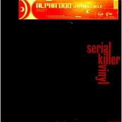 Alpha Duo - Alpha Duo - Rhythm - Serial Killer