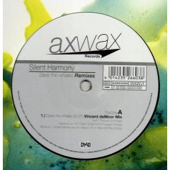 Silent Harmony - Silent Harmony - Save The Waves (Remixes) - Axwax