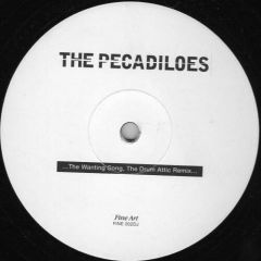 The Pecadiloes - The Pecadiloes - The Wanting Song - Fine Art