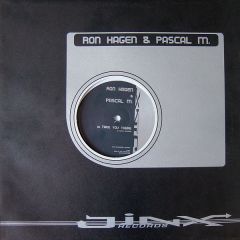 Ron Hagen & Pascal M - Ron Hagen & Pascal M - Take You There - Jinx
