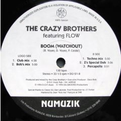 The Crazy Brothers Featuring Flow - The Crazy Brothers Featuring Flow - Boom (Watchout) - Da Grooves