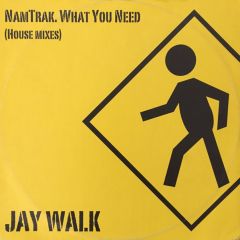 Namtrak - Namtrak - What You Need - Jay Walk Records