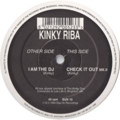 Kinky Riba - Kinky Riba - I Am The DJ - Sun Up