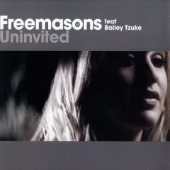 Freemasons Ft Bailey Tzuke - Freemasons Ft Bailey Tzuke - Uninvited - Legato