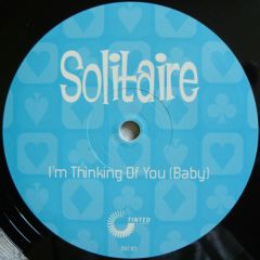 Solitaire - Solitaire - I'm Thinking Of You (Baby) - Tinted Records