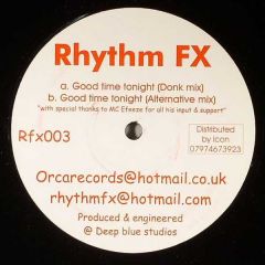 Rhythm Fx - Rhythm Fx - Good Time Tonight - Orca Records