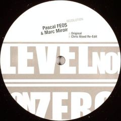 Pascal Feos & Marc Miroir - Pascal Feos & Marc Miroir - Rezolution - Level Non Zero