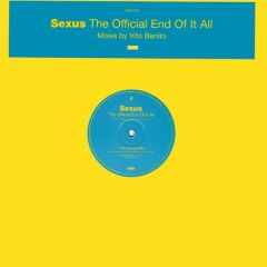 Sexus - Sexus - The Official End Of It All - ZTT
