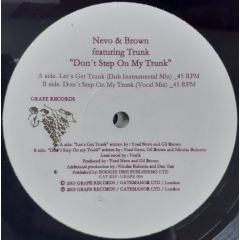 Nevo & Brown - Nevo & Brown - Don't Step On My Trunk - Grape Records