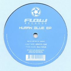 Human Blue - Human Blue - Human Blue EP - Flow Records