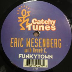 Eric Wesenberg - Eric Wesenberg - Funkytown - Catchy Tunes