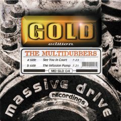 The Multidubbers - The Multidubbers - See You In Court - Massive Drive
