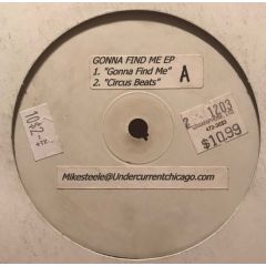 Mike Steele - Mike Steele - Gonna Find Me EP - White