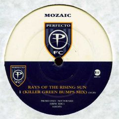 Mozaic - Mozaic - Rays Of The Rising Sun (Remix) - Perfecto