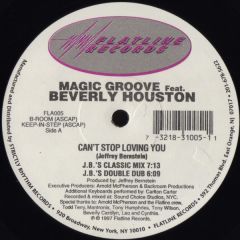 Magic Groove Feat Beverly H - Magic Groove Feat Beverly H - Cant Stop Loving You - Flatline