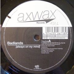 Badlands - Badlands - Always On My Mind - Axwax