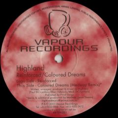 Highland - Highland - Reinforced / Coloured Dreams (Rmx) - Vapour