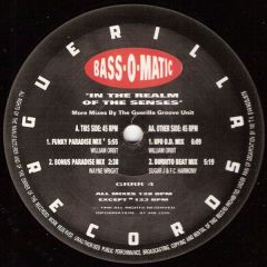 Bass-o-Matic - Bass-o-Matic - In The Realm Of The Senses - 	Guerilla