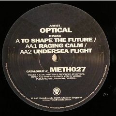 Optical - Optical - To Shape The Future - Metalheadz
