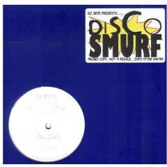 DJ Skye Presents - DJ Skye Presents - Disco Smurf - Groove Entertainment Recordings