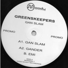 Greens Keepers - Greens Keepers - Gan Slam - Moody Recordings