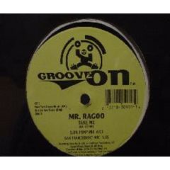 Mr Ragoo - Mr Ragoo - Make Me Feel - Groove On