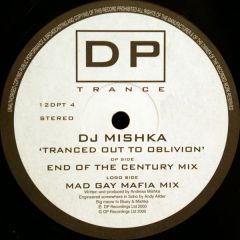 DJ Mishka - DJ Mishka - Tranced Out Oblivion - Dp Recordings