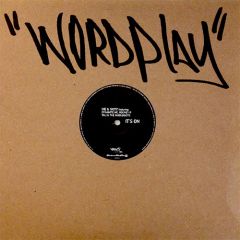 Die & Skitz Ft Dynamite MC - Die & Skitz Ft Dynamite MC - It's On - Wordplay 