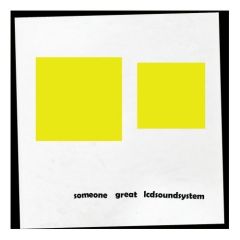 Lcd Soundsystem - Lcd Soundsystem - Someone Great - DFA