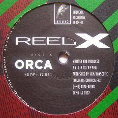 Reel X - Reel X - Orca - Influence