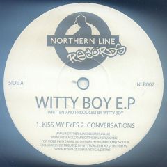 Witty Boy - Witty Boy - Witty Boy EP - Northern Line Records