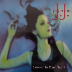 J.J. Jefferson - J.J. Jefferson - Comin' To Your Heart - City Limits Records