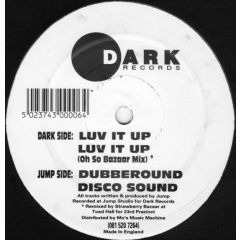 Jump - Jump - Luv It Up / Dubberound - Dark Records