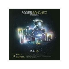 Roger Sanchez Presents - Roger Sanchez Presents - Release Yourself Volume 6 (EP 3) - Stealth