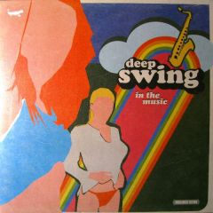 Deep Swing - Deep Swing - In The Music - Zeitgeist