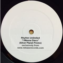 Rhythm Unlimited - Rhythm Unlimited - All I Wanna Fo - Silver Planet 