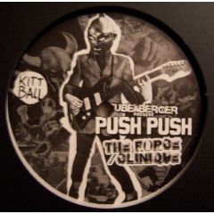 Tube & Berger Present Push Push - Tube & Berger Present Push Push - The Force - Kittball Records