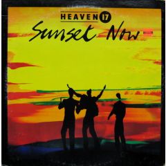 Heaven 17 - Heaven 17 - Sunset Now - Arista