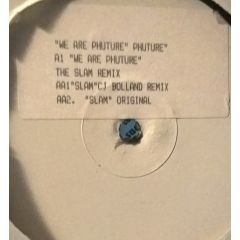 Phuture - Phuture - We Are Phuture (Remix) / Slam - Primate