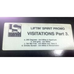 Ant Miles - Ant Miles - Visitations Lp (Part 3) - Liftin Spirit