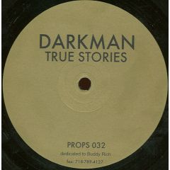 Darkman - Darkman - True Stories - Proper N.Y.C.
