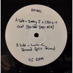 Jimmy J & Cru-L-T / Luna-C - Jimmy J & Cru-L-T / Luna-C - Can't You See (1991 Mix) / Second Split Second - Kniteforce