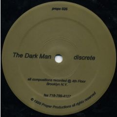 The Dark Man - The Dark Man - Discrete - Proper N.Y.C.