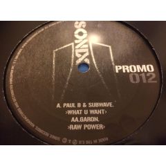Paul B & Subwave - Paul B & Subwave - What You Want - Sonix