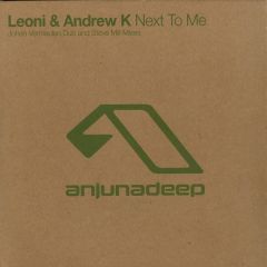 Leoni & Andrew K - Leoni & Andrew K - Next To Me - Anjuna Deep