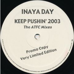 Inaya Day - Inaya Day - Keep Pushin' (Remix) 2003 - Rise