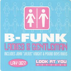 B Funk - B Funk - Ladies & Gentlemen - Look At You